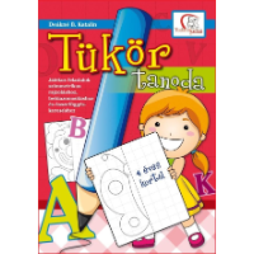 Tükör-tanoda - Játékos feladatok szimmetrikus rajzoláshoz...