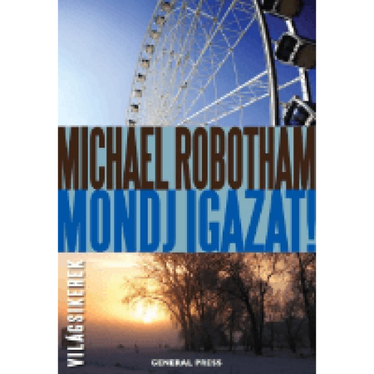 Mondj igazat!