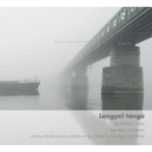 Lengyel tangó - Víg Mihály dalai CD
