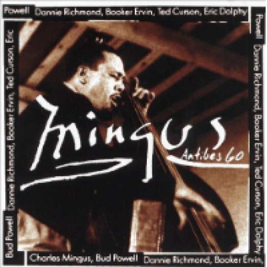 Mingus at Antibes CD