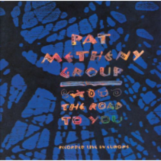 The Road to You: Recorded Live in Europe CD