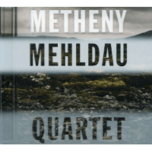 Metheny Mehldau - Quartet CD