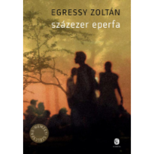 Százezer eperfa