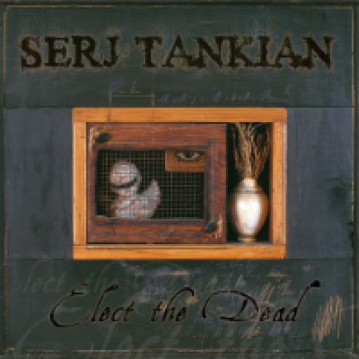 Elect the Dead CD