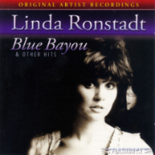 Blue Bayou & Other Hits CD