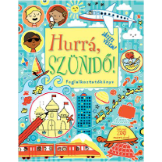 Hurrá, szünidő!