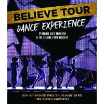 Believe Tour - Dance Experience DVD