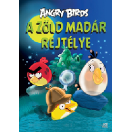 Angry Birds - A zöld madár rejtélye
