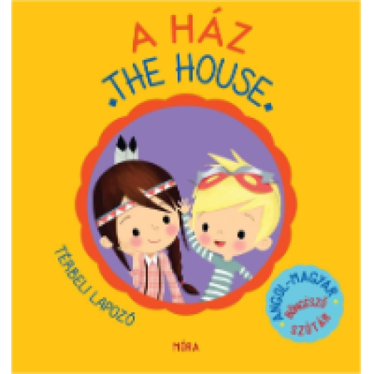 A ház/The House  angol/magyar térbeli böngésző szótár