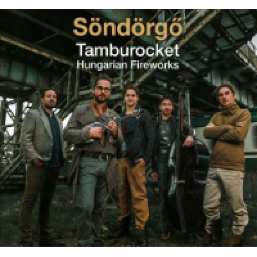 Tamburocket - Hungarian Fireworks CD