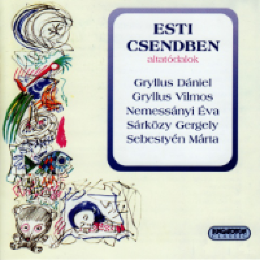 Esti csendben - Altatódalok CD