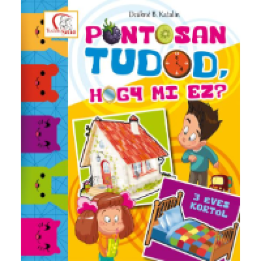 Pontosan tudod, hogy mi ez?