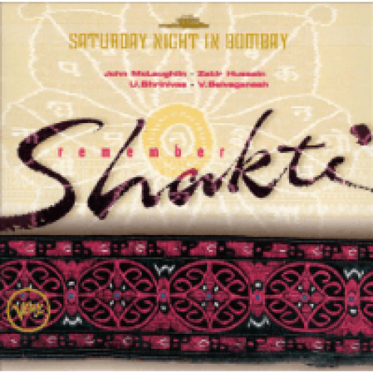 Saturday Night In Bombay - Remember Shakti CD