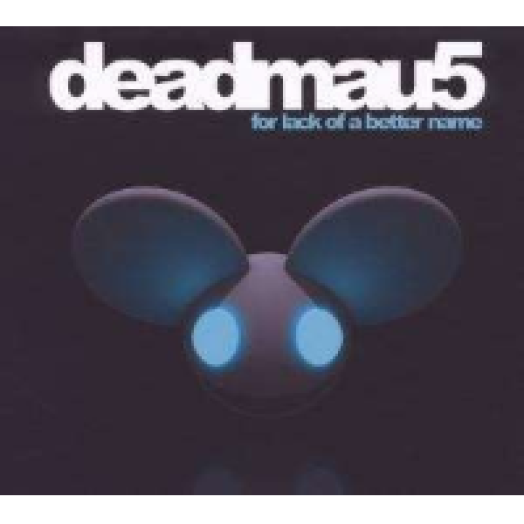 For Lack Of A Better Name CD