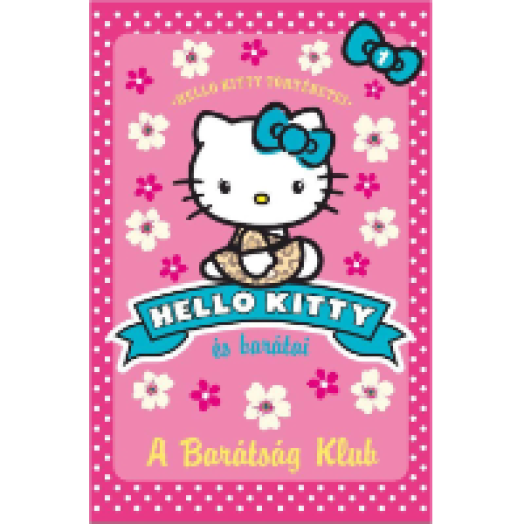 A barátság klub - Hello Kitty 1.