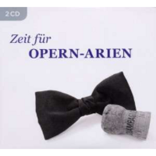 Zeit für Opern - Arien CD