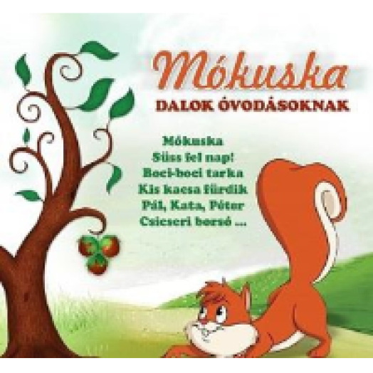 Mókuska  Dalok óvodásoknak CD