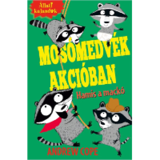 Mosómedvék akcióban 2.- Hamis a mackó