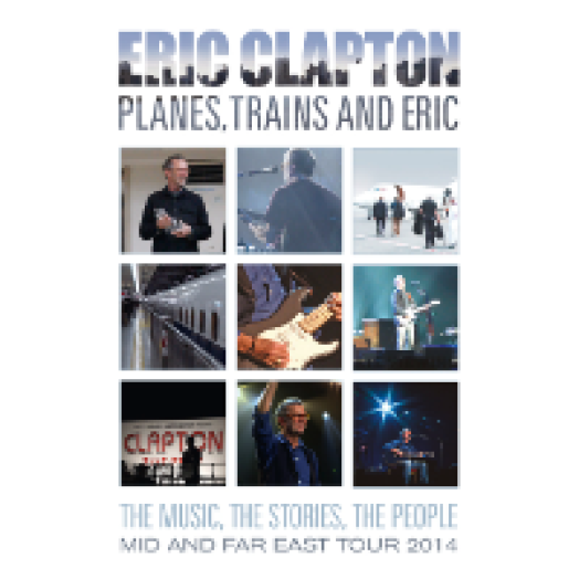 Planes, Trains And Eric - Mid And Far East Tour 2014 DVD