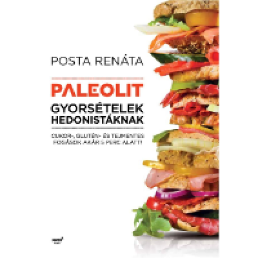 Paleolit gyorsételek hedonistáknak