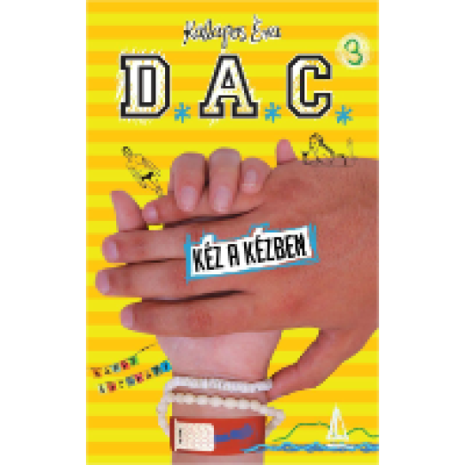 D.A.C. 3.- Kéz a kézben