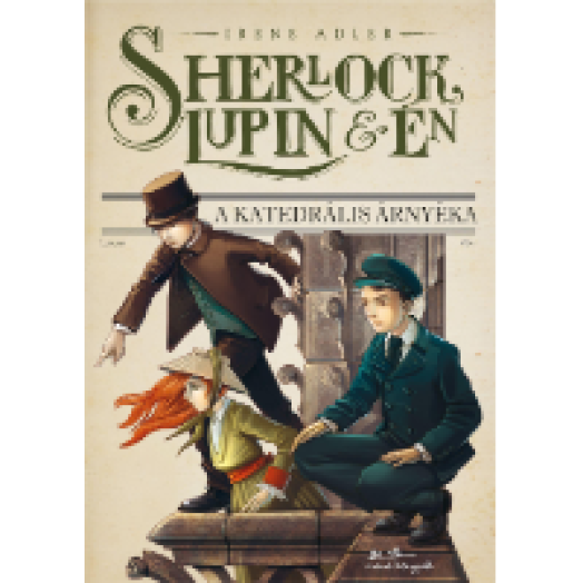 Sherlock, Lupin és Én 4. - A katedrális árnyéka