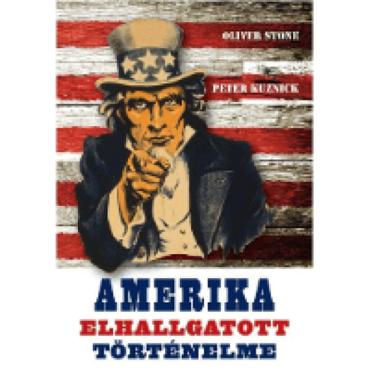 Amerika elhallgatott történelme