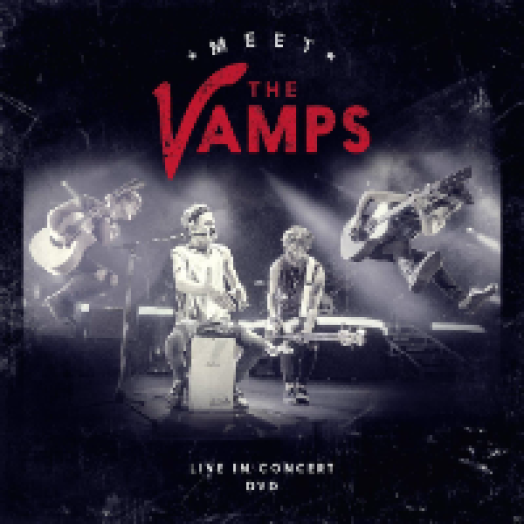 Meet The Vamps - Live In Concert DVD