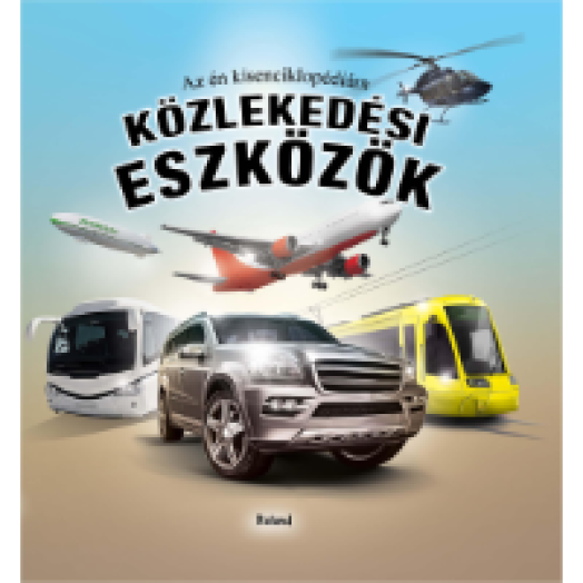 Az én kisenciklopédiám - Közlekedési eszközök