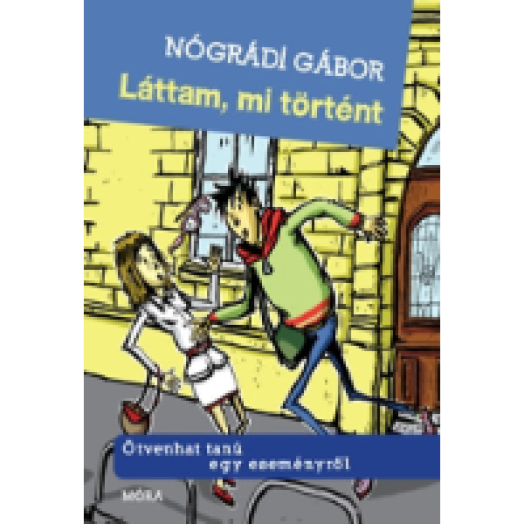 Láttam, mi történt