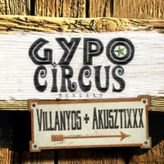 Villanyos + Akusztixxx CD
