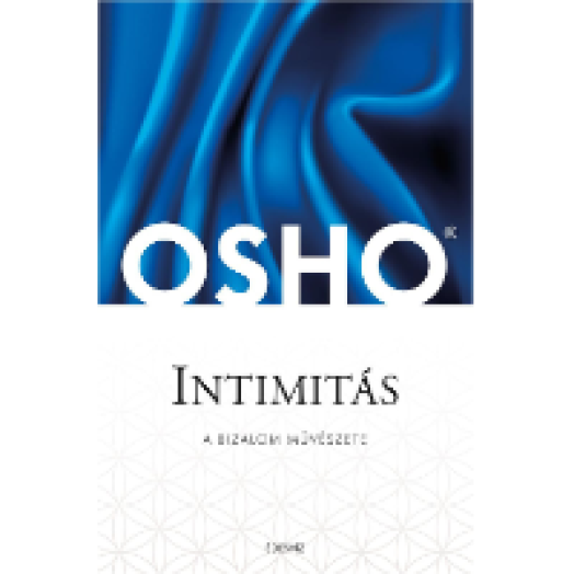 Intimitás - A bizalom művészete