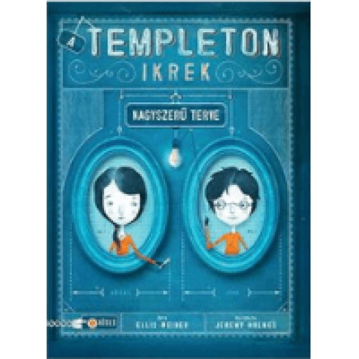 A Templeton-ikrek nagyszerű terve