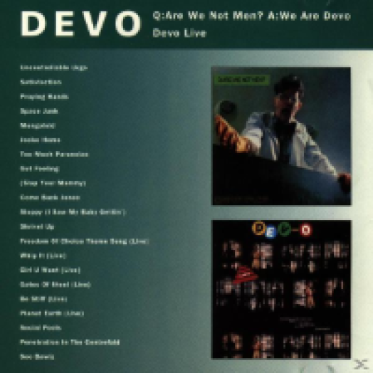 Q - Are We Not Men? A - We Are Devo / Devo Live CD