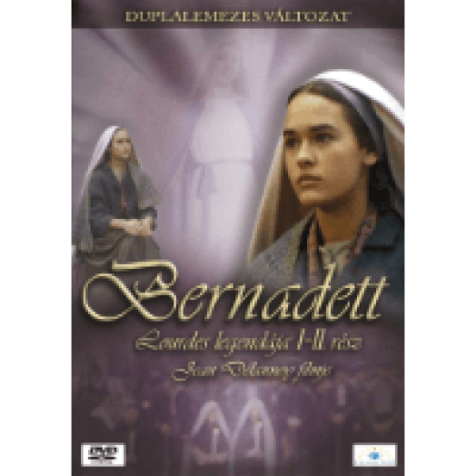 Bernadett - Lourdes legendája I-II. rész (duplalemezes változat) DVD