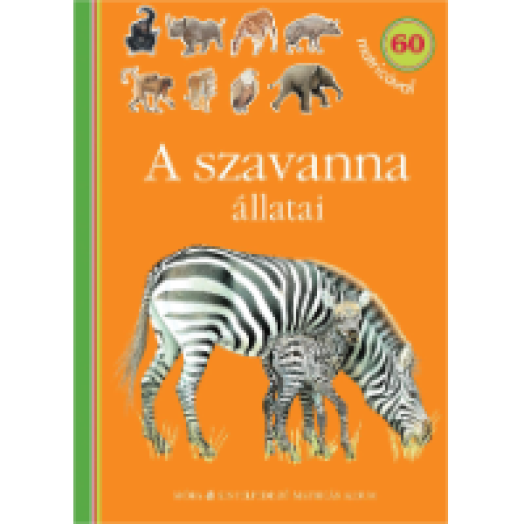A szavanna állatai matricás foglalkoztatókönyv, 60 matricával