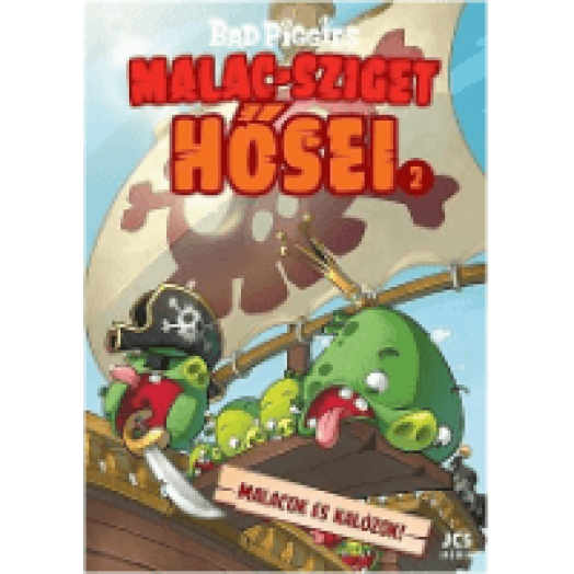 Az Angry Birds alkotóitól: Bad Piggies - Malac-sziget hősei 2. - Malacok és kalózok!