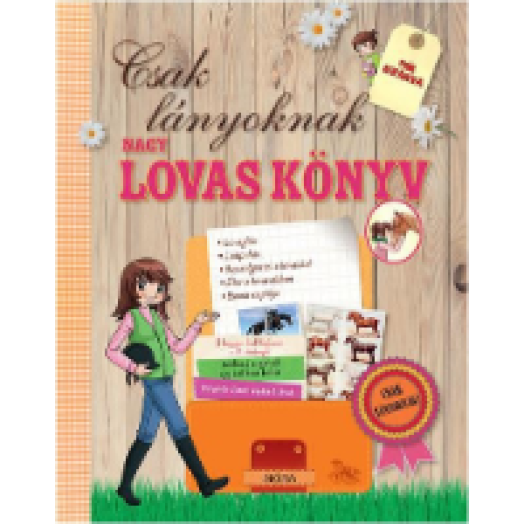 Nagy lovas könyv - csak lányoknak (2. kiadás)