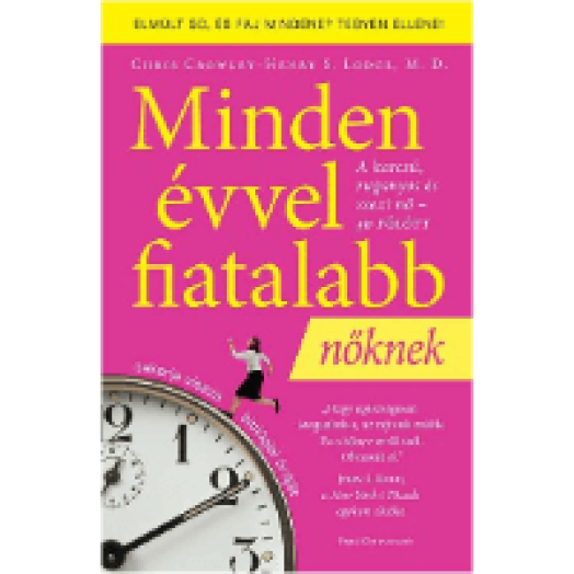 Minden évvel fiatalabb nőknek - A karcsú, ruganyos és szexi nő  50 fölött