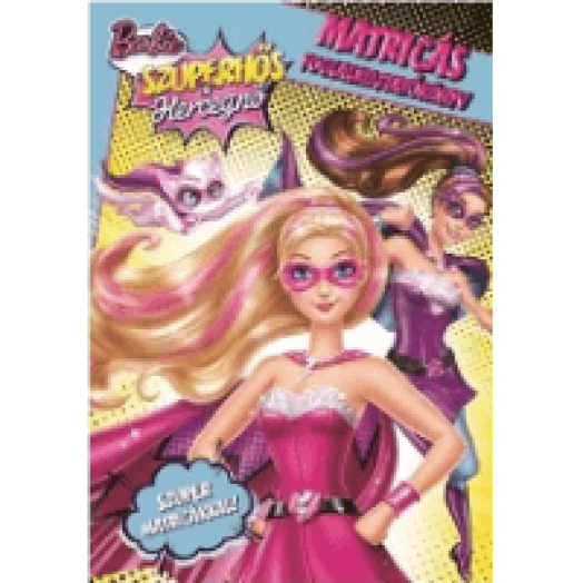 Barbie Szuperhős Hercegnő  Matricás foglalkoztató