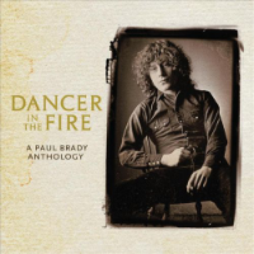 Dancer in the Fire - A Paul Brady Anthology CD