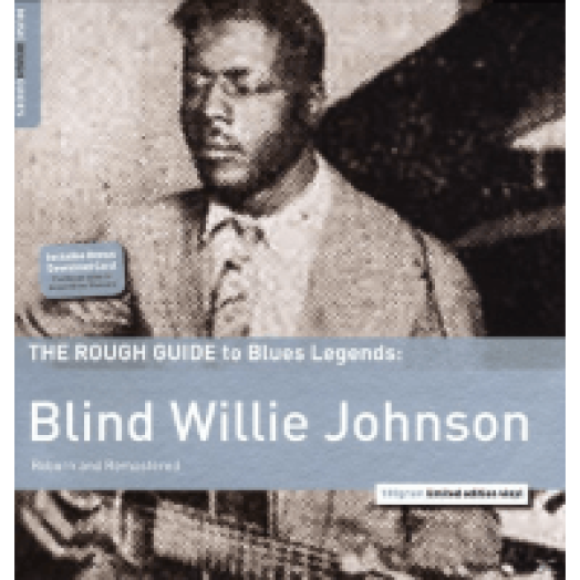 The Rough Guide To Blues Legends - Blind Willie Johnson (Reborn and Remastered) (Limited Edition) LP