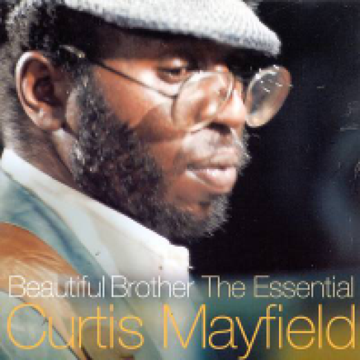 Beautiful Brother - The Essential Curtis Mayfield CD