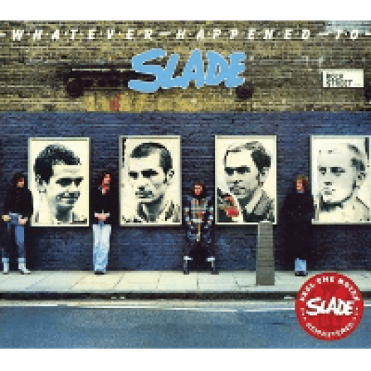 Whatever Happened to Slade CD