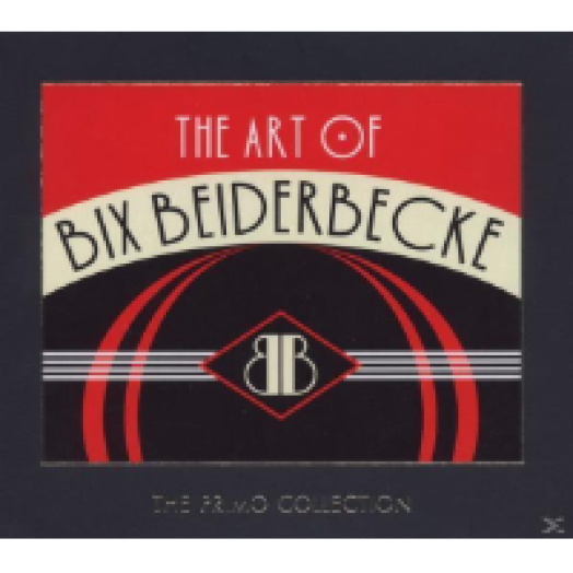 The Art of Bix Beiderbecke CD