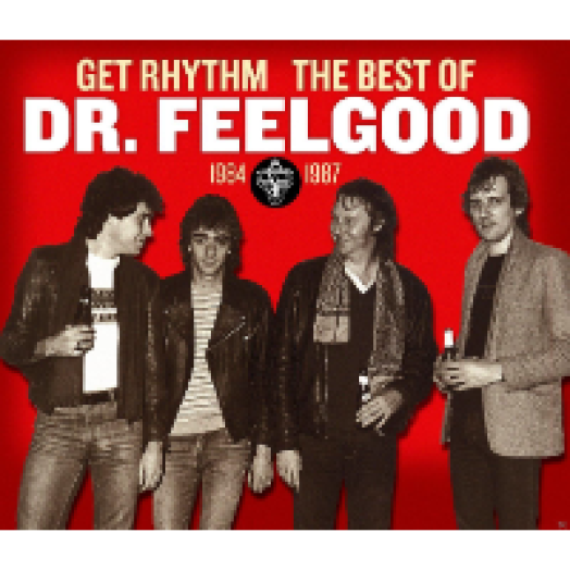Get Rhythm - The Best of Dr Feelgood 1984-87 CD