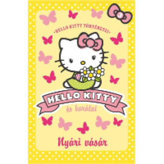 Hello Kitty és barátai 3. - Nyári vásár