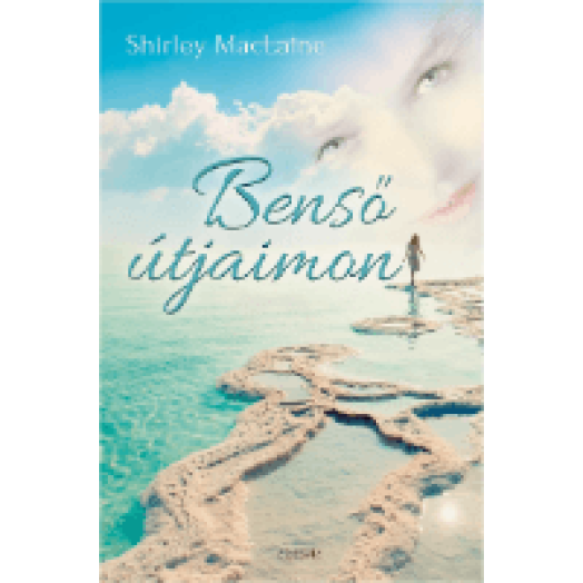 Benső útjaimon