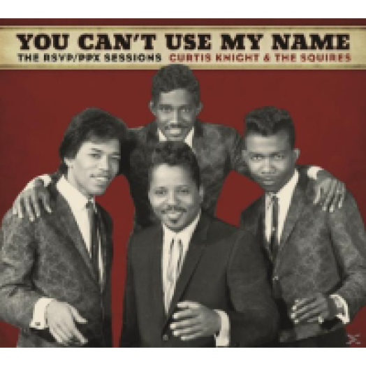You Can't Use My Name - The RSVP/PPX Sessions CD