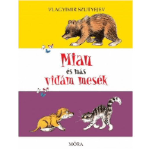 Miau és más vidám mesék